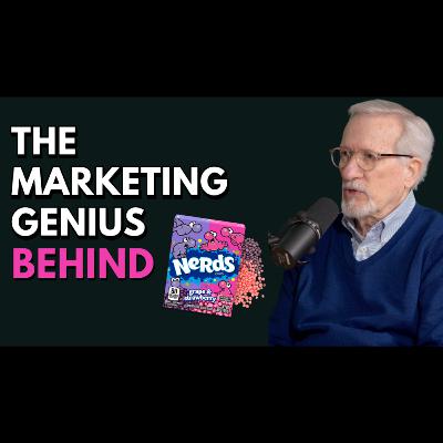 The Marketing Genius Behind Nerds Candy with Bob Lambert