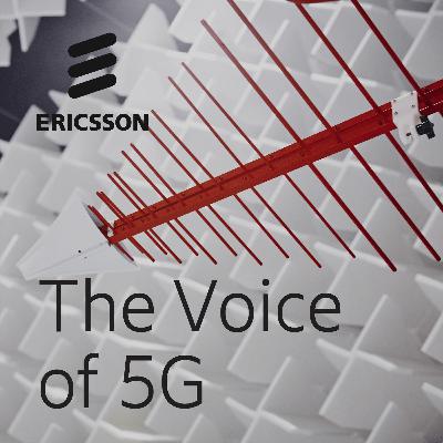 Episode 77 - The 5G ecosystem Episode 77 - The 5G ecosystem