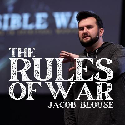 The Rules of War | Jacob Blouse The Rules of War | Jacob Blouse