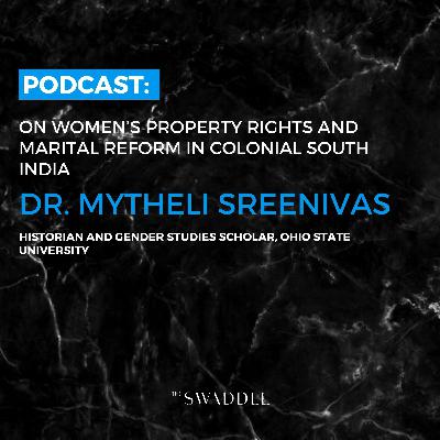 In Conversation With Dr. Mytheli Sreenivas In Conversation With Dr. Mytheli Sreenivas