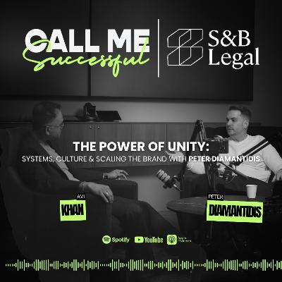 The Power of Unity: Systems, Culture & Scaling the Brand – with Peter Diamantidis