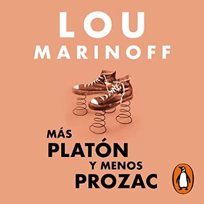 Más Platón y menos Prozac [Plato, Not Prozac] (Audiolibro) | Prueba Gratis