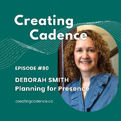 80 - Deborah Smith - Planning for Presence
