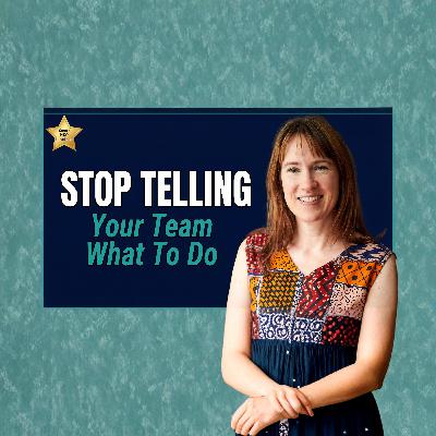 Why Smart NGO Leaders Stop Telling Their Teams What To Do Why Smart NGO Leaders Stop Telling Their Teams What To Do