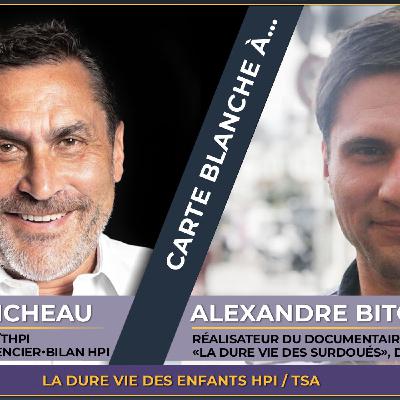 Fabrice MICHEAU : carte Blanche à... Alexandre BITOUN