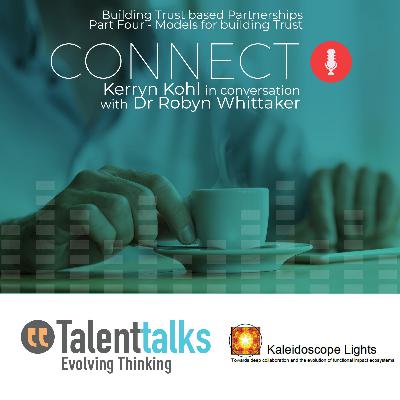 Building Trust based Partnerships. Part Four - Models for building Trust Building Trust based Partnerships. Part Four - Models for building Trust