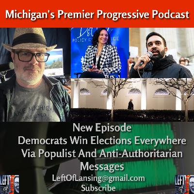327: Democrats Win Elections Using Populist & Anti-Authoritarian Messages
