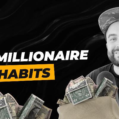 5 Millionaire Habits
