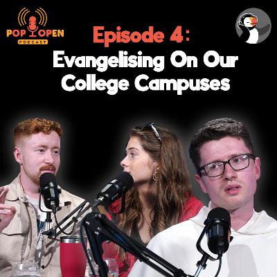 Pop Open: Evangelising On Our College Campuses