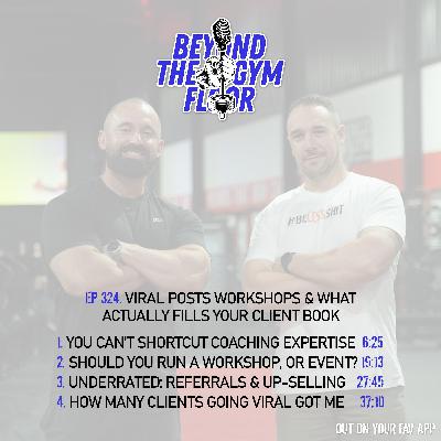Ep 324 - Viral posts, workshops & what actually fills your client book Ep 324 - Viral posts, workshops & what actually fills your client book