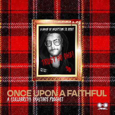 Once Upon a (Celebrity) Faithful: E2, Only Death Can Hurt Like This...