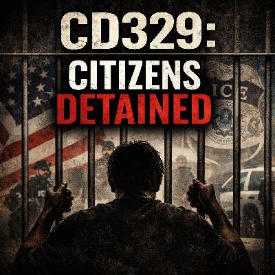 CD329: Citizens Detained