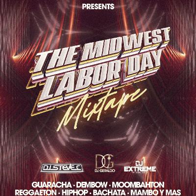 Episode 2: The MidWest Labor Day Mixtape - DjSteveC