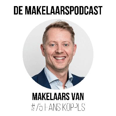 #75 Lifestyle makelaars, groeiondernemers en makelaars laten ondernemen in een collegiale omgeving - Hans Koppes - Makelaars Van