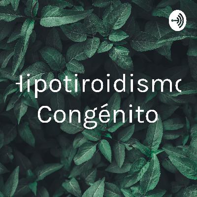 Generalidades del Hipotiroidismo
