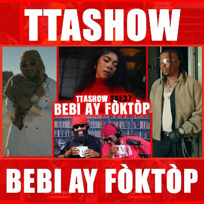 #TTASHOW S6E37: BEBI AY FÒKTÒP #TTASHOW S6E37: BEBI AY FÒKTÒP