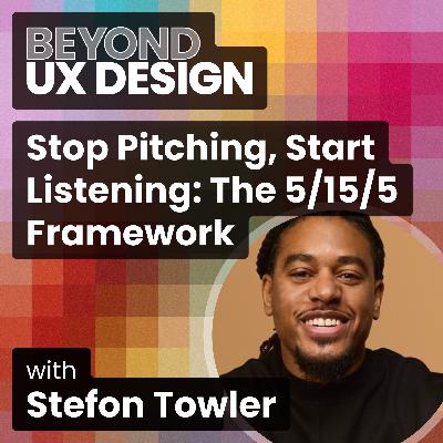 Stop pitching, start listening: A framework for influence with Stefan Tyler's 5-15-5 Framework