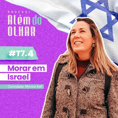 T7.4 | Morar em Israel T7.4 | Morar em Israel
