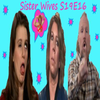 Sister Wives S19E16: A Time To Weep, A Time To Laugh