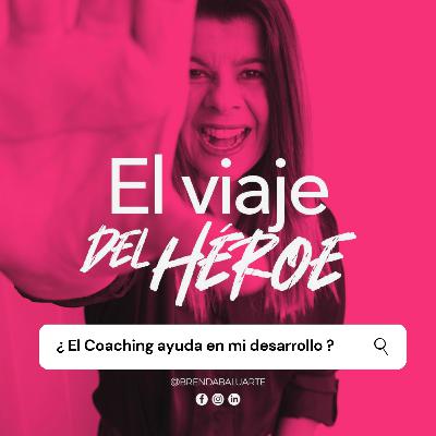 ¿El Coaching ayuda en mi desarrollo? ¿Como?