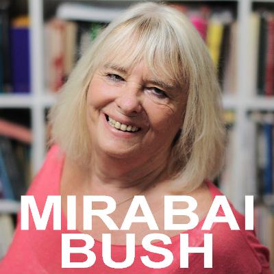 Mirabai Bush: Walking Each Other Home Mirabai Bush: Walking Each Other Home