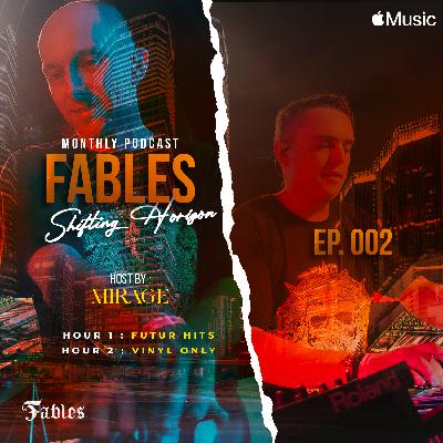 Mirage - Fables : Shifting Horizon Ep. 002