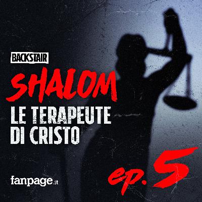 Ep.5 - Le ombre nere della giustizia