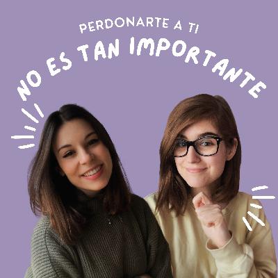 39. Perdonarte a ti no es tan importante 39. Perdonarte a ti no es tan importante