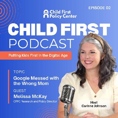 Ep. 02 | Google Messed with the Wrong Mom