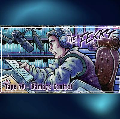 Tape #10 - Damage Control Tape #10 - Damage Control