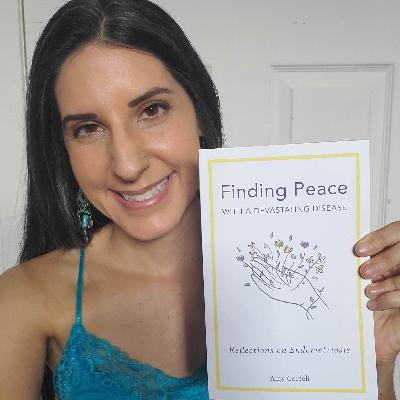 165. Amy’s Book: Finding Peace with a Devastating Disease. Chapter 67