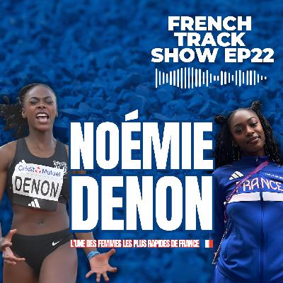 French Track & Noémie Denon EP 22 French Track & Noémie Denon EP 22