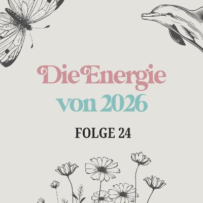 Die Energie von 2026 – zwischen Turbo & Tiefgang Die Energie von 2026 – zwischen Turbo & Tiefgang