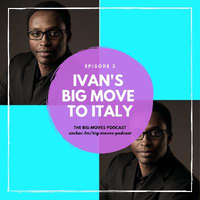 3. Ivan's Big Move to Italy 3. Ivan's Big Move to Italy