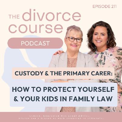 Custody & the Primary Carer: How to Protect Yourself & Your Kids In FAMILY LAW