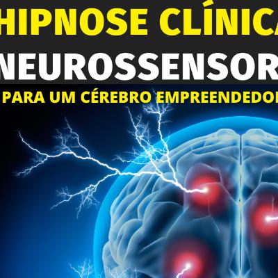 AUTO-HIPNOSE PARA UM CÉREBRO EMPREENDEDOR