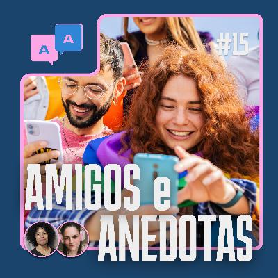 AA #15 - Gírias da geração Z