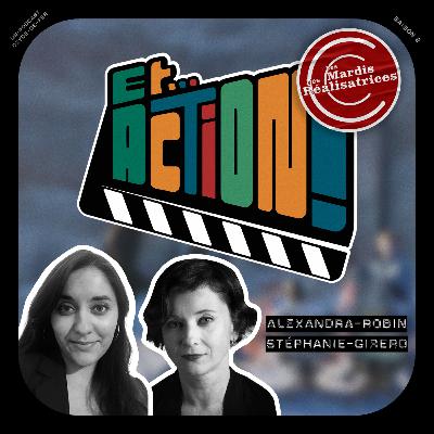 S02 - Ep. 5 - Stéphanie Girerd & Alexandra Robin