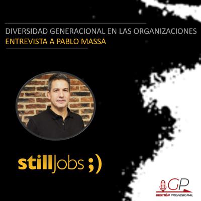 Diversidad generacional en las organizaciones – Entrevista a Pablo Massa