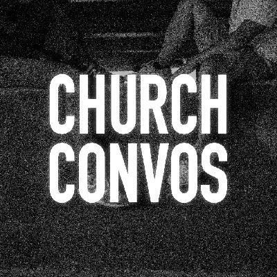Church Convos // Sey Sey