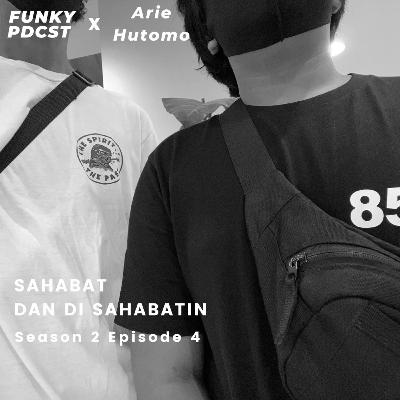 4. Sahabat dan di sahabatin ft. Arie Hutomo