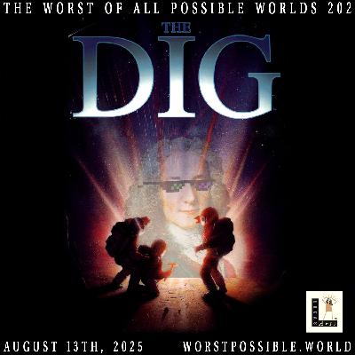 202 - Steven Spielberg’s The Dig