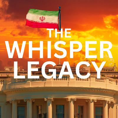 The Whisper Legacy