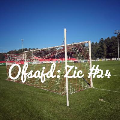Ofsajd: Zic #24