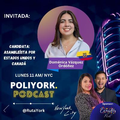 Doménica Vázquez Ordóñez, candidata a Asambleísta por Estados Unidos y Canadá 🗽🍁 del partido ADN de Ecuador 🇪🇨. - RutaYork