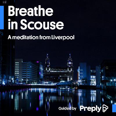 Preply Breathe In Scouse Meditation Preply Breathe In Scouse Meditation