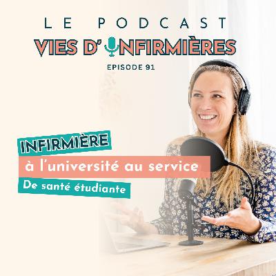 #91 : Infirmière à l’université au service de santé étudiante