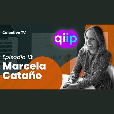 Creando Bienestar Financiero en los Colombianos con Qiip | Marcela Cataño |COLECTIVO TV 017