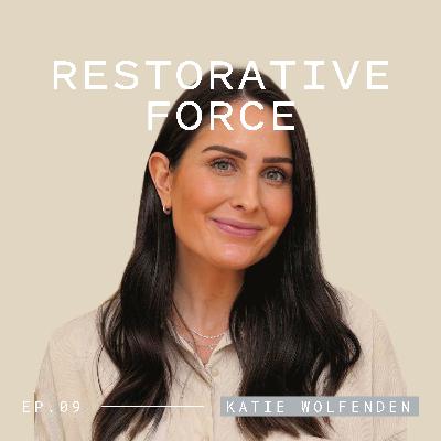 Ep#9: Busting Food Myths and Health Insights with Holistic Health Coach, Katie Wolfenden Ep#9: Busting Food Myths and Health Insights with Holistic Health Coach, Katie Wolfenden