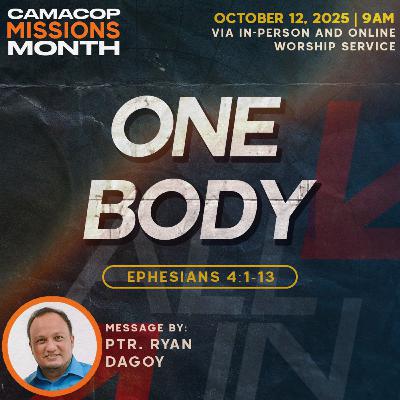 All In | CAMACOP MISSIONS MONTH | (2) One Body | Ephesians 4:1-13